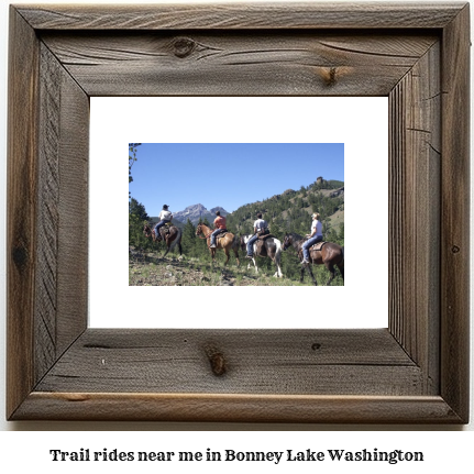 trail rides near me in Bonney Lake, Washington